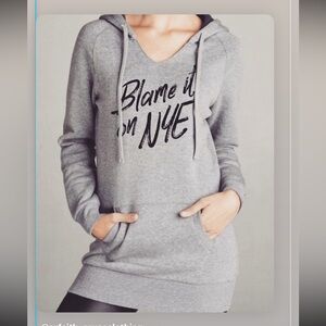 Blame it on nye long hooded sweatshirt